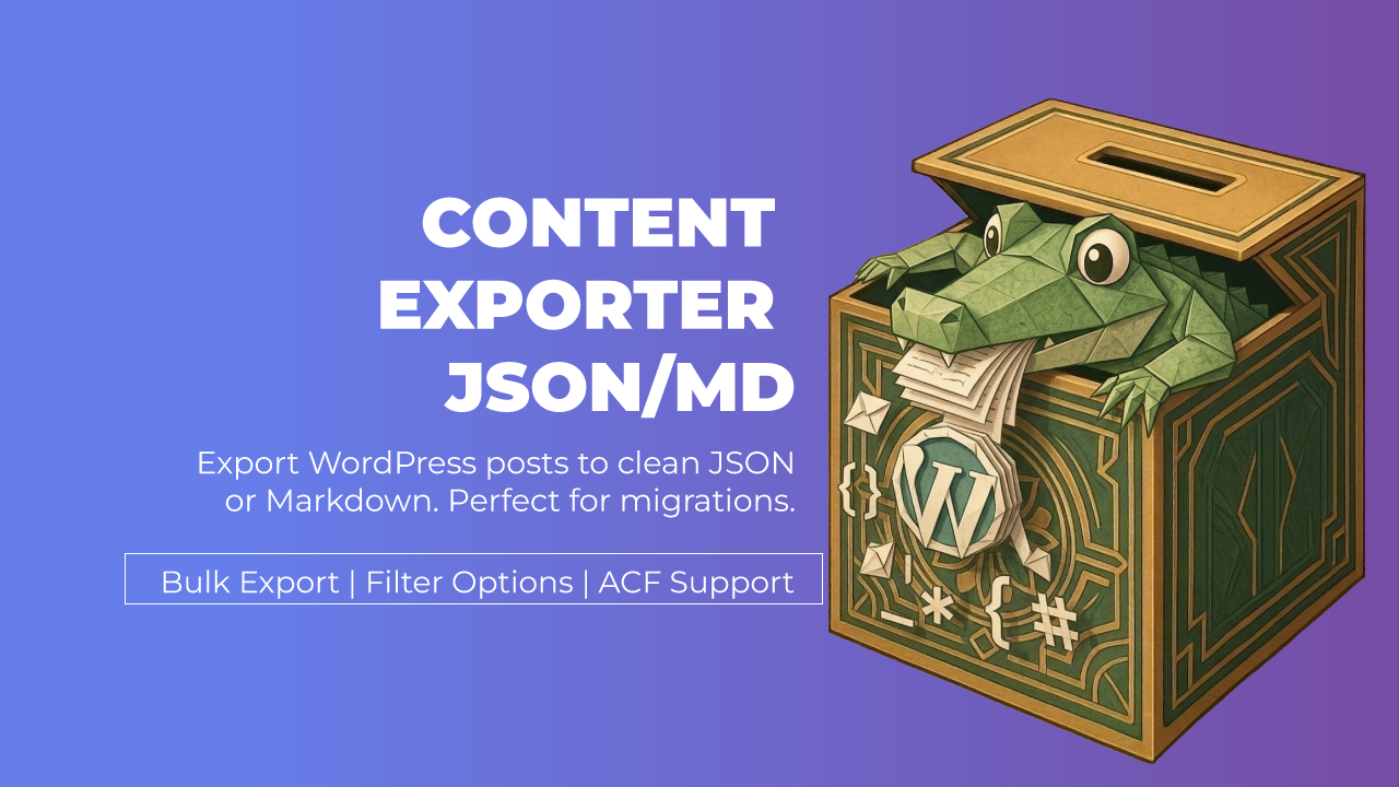 Content Exporter JSON/MD